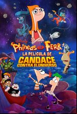 pelicula Phineas y Ferb, la película: Candace contra el universo