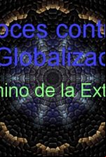 pelicula Voces contra la Globalizacion.5.Camino de la Extincion